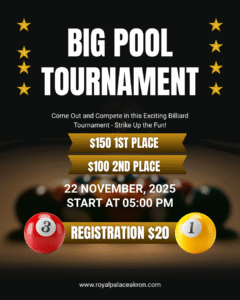 Big Pool Tournament poster showing prize details and date for one of the best Akron bar events at Royal Palace Akron, Ohio.