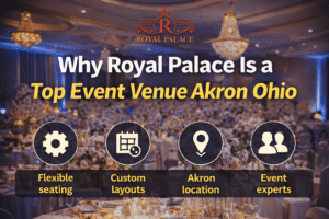Royal Palace banquet hall setup showcasing why it is a Best event venue Akron Ohio